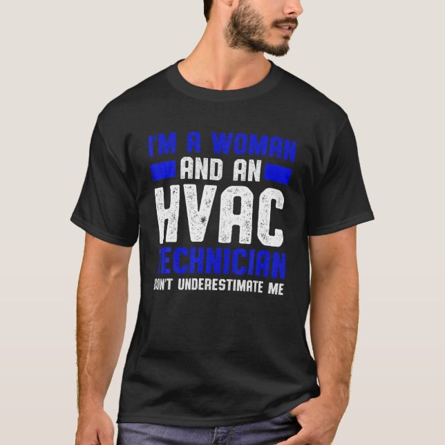 Camiseta HVAC Technician Underestimate Funny HVAC Tech (Anverso)