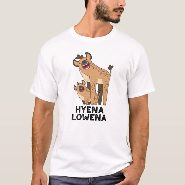 Camiseta Hyena Lowena Funny Animal Hyena Pun (Anverso)