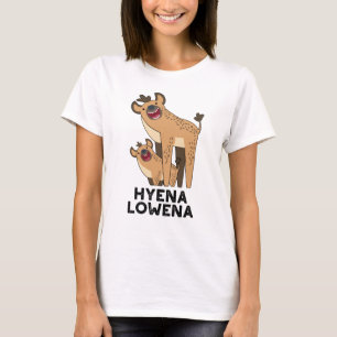 Camiseta Hyena Lowena Funny Animal Hyena Pun