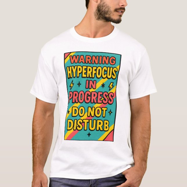 Camiseta Hyperfocus in Progress Do Not Disturb ADHD Deep fo (Anverso)