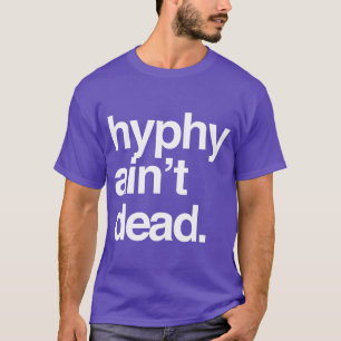 Camiseta Hyphy No Está Muerto Hyphy Área de la Bahía Para Y