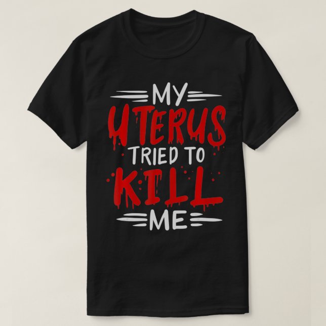 Camiseta Hysterectomía Funny Uterus (Diseño del anverso)