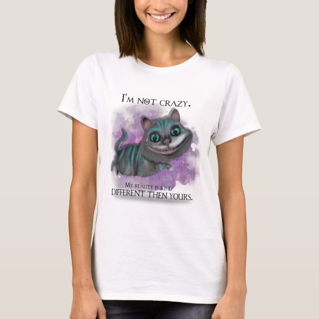 Camiseta I a not crazy. (Anverso)