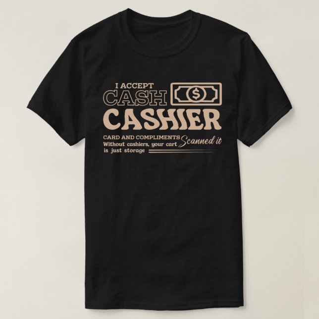 Camiseta I Accept Cash and Compliments (Diseño del anverso)