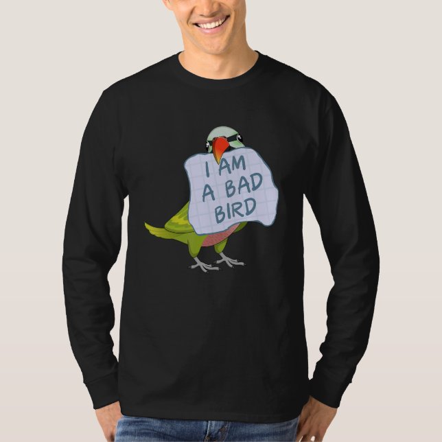 Camiseta I Am A Bad Bird I Funny Moustache Parakeet Parrot (Anverso)