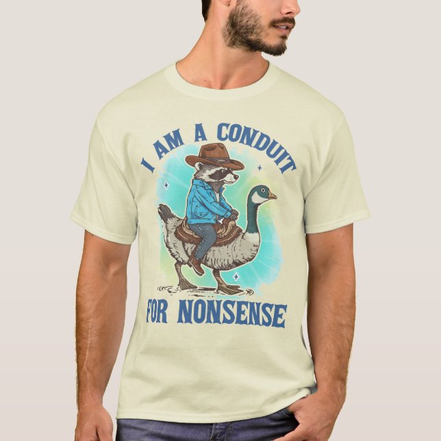 Camiseta I Am A Conduit For Nonsense Funny Cowboy Raccoon (Anverso)