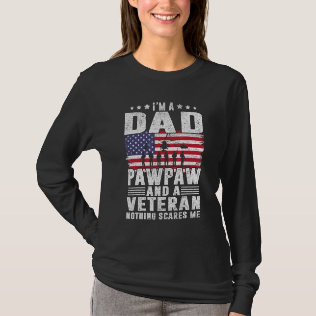 Camiseta I Am A Dad A Pawpaw And A Veteran Fathers Day (Anverso)