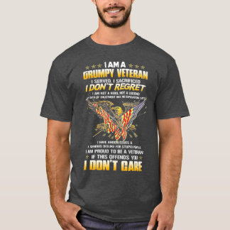 Camiseta I Am A Grumpy Veteran I Served I Sacrificed I
