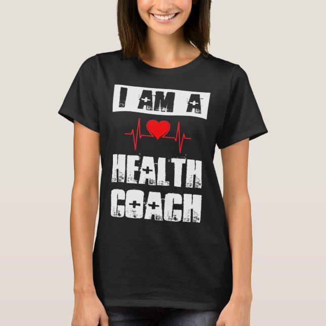 Camiseta I Am A Health Coach Weightlifting Workout Life Coa (Anverso)