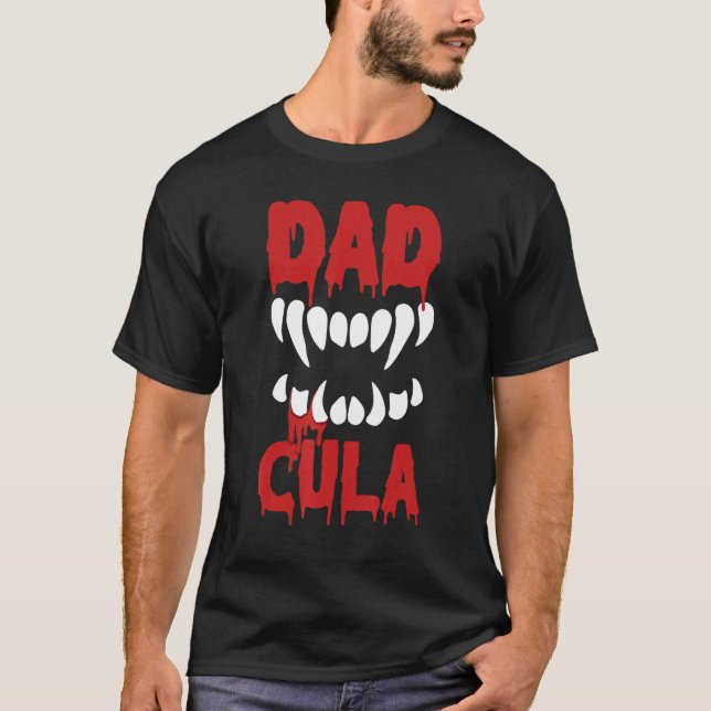Camiseta I Am A Scary Dadcula Dad Family Halloween (Anverso)