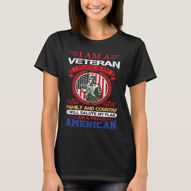 Camiseta I am a veteran i believe in god family and country (Anverso)