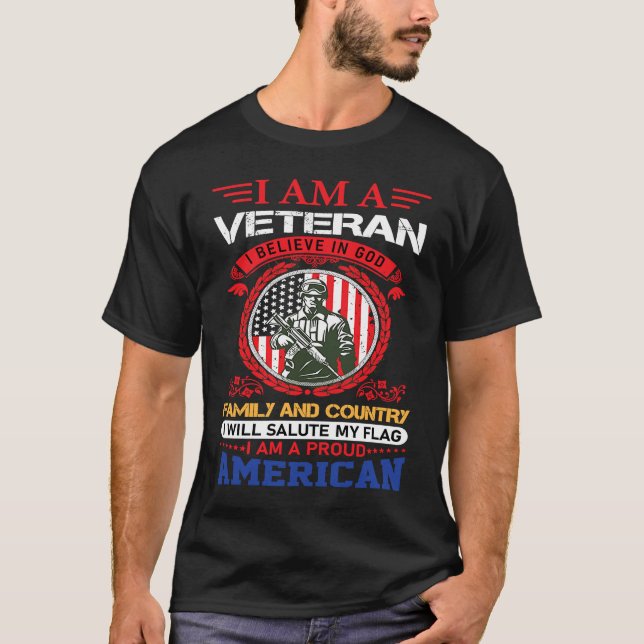 Camiseta I am a veteran i believe in god family and country (Anverso)