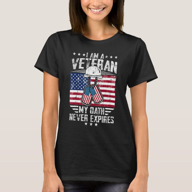 Camiseta I Am A Veteran My Oath Never Expires Patriotic Vet (Anverso)