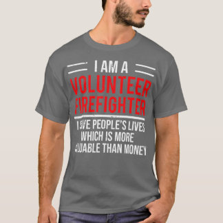 Camiseta I Am A Volunteer Firefighter  Cool Fireman Tee Gif