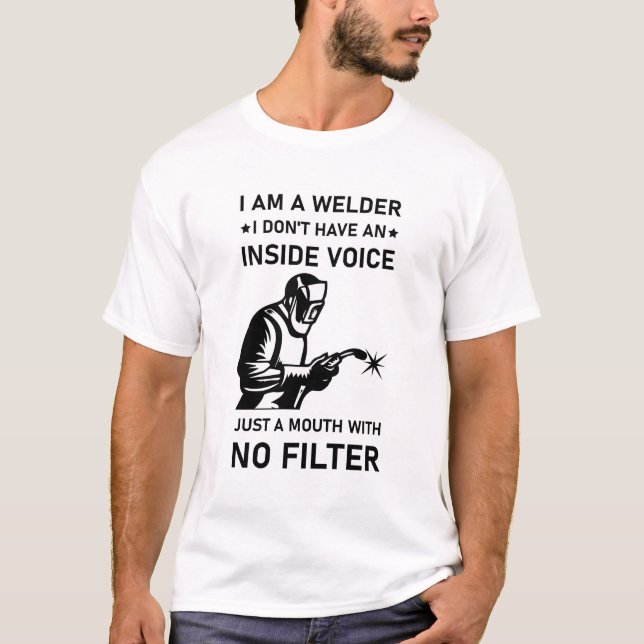 Camiseta I am a welder (Anverso)