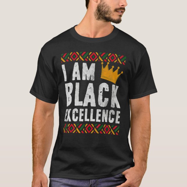 Camiseta I Am Black Excellence African American Black Histo (Anverso)