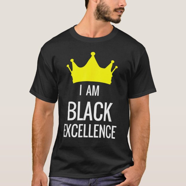 Camiseta I Am Black Excellence Black History African Pride  (Anverso)