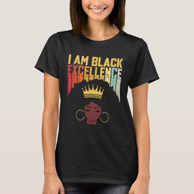 Camiseta I Am Black Excellence Black Woman African American (Anverso)