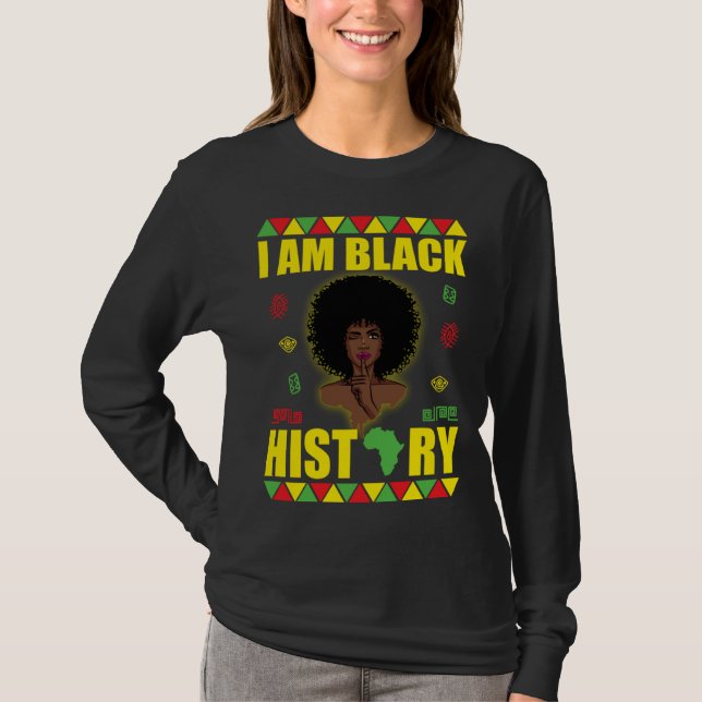 Camiseta I Am Black History  African American Strong Black  (Anverso)