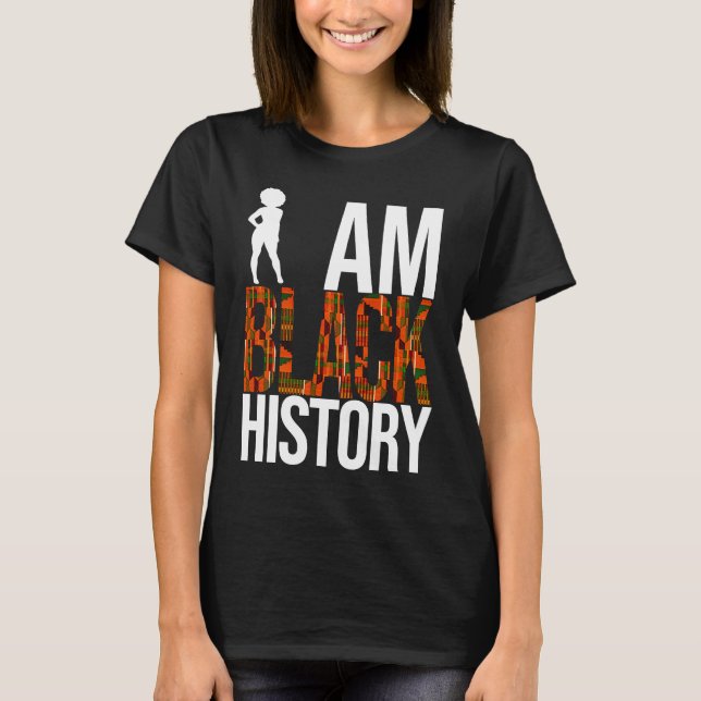 Camiseta I AM BLACK HISTORY Afro Woman Silhouette Kente Clo (Anverso)