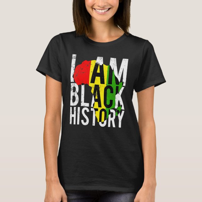 Camiseta I Am Black History Black History Month & Pride Gif (Anverso)