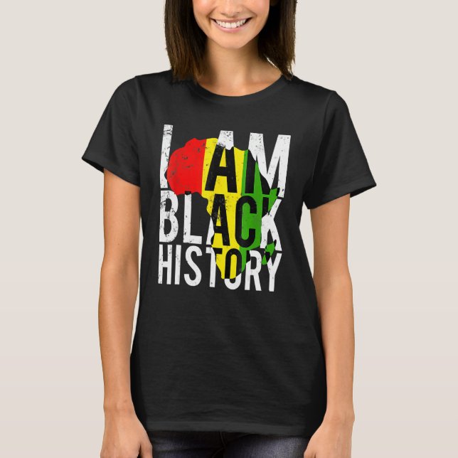 Camiseta I Am Black History Black History Month & Pride Gif (Anverso)