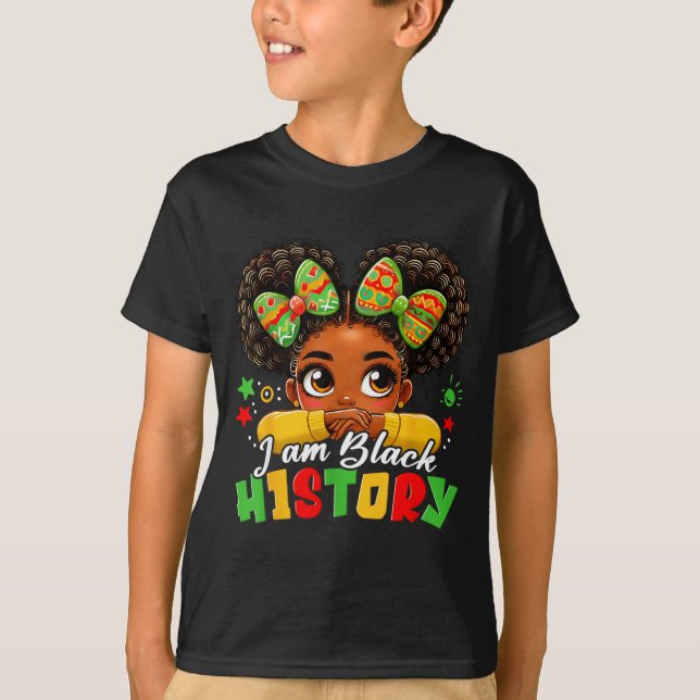 Camiseta I Am Black History Kids Girls Womens Black History (Anverso)