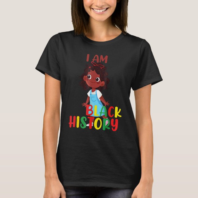 Camiseta I am Black History Little Girl Afro Love African A (Anverso)