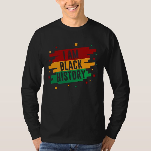 Camiseta I Am Black History Month African American Black Pr (Anverso)