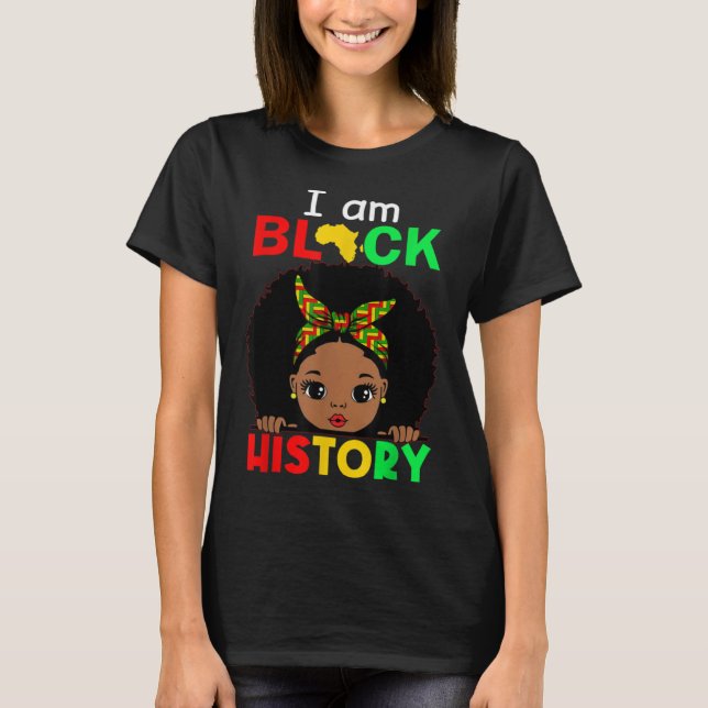 Camiseta I Am Black History Month African American For Wome (Anverso)