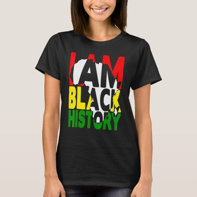 Camiseta I Am Black History Month African American Men Wome (Anverso)
