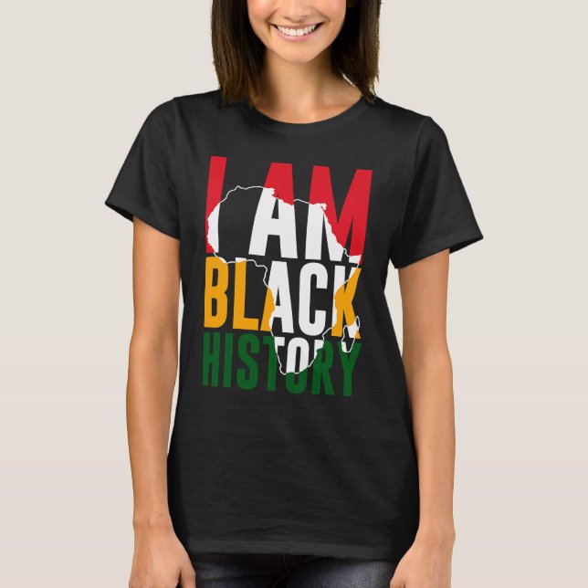 Camiseta I Am Black History Month African American Pride (Anverso)