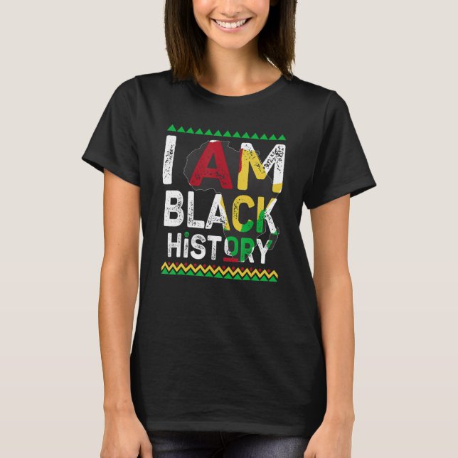 Camiseta I Am Black History Month African American Pride Ce (Anverso)