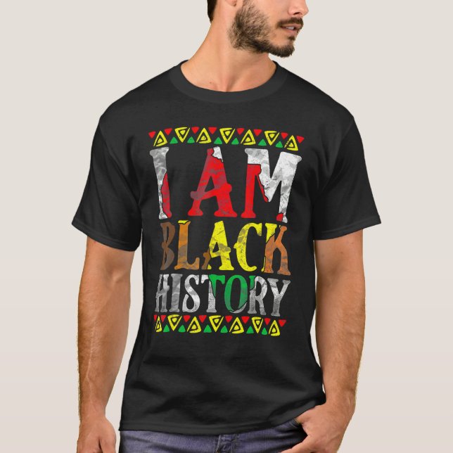 Camiseta I Am Black History Month African American Pride Ce (Anverso)