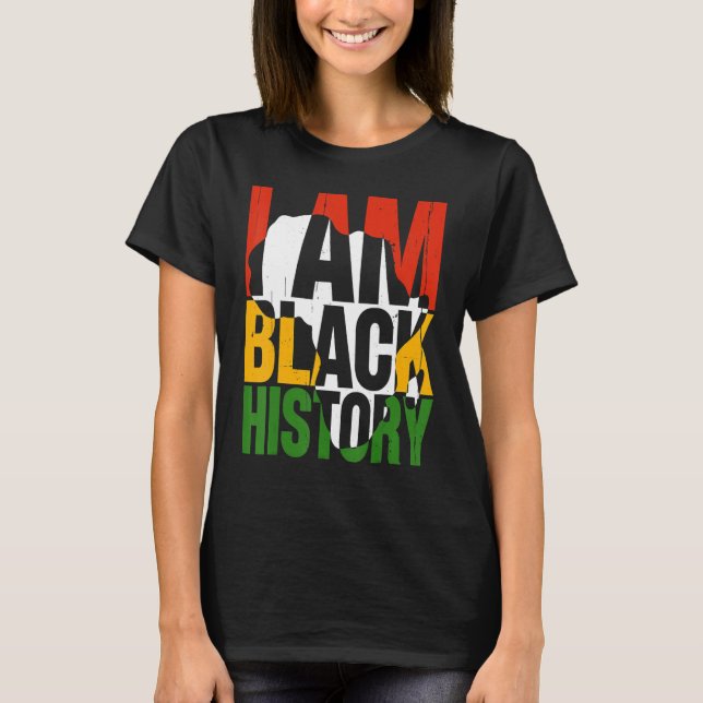 Camiseta I Am Black History Month African American Pride Ce (Anverso)