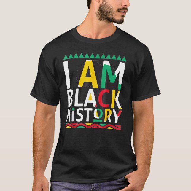 Camiseta I Am Black History Month African American Pride Ce (Anverso)