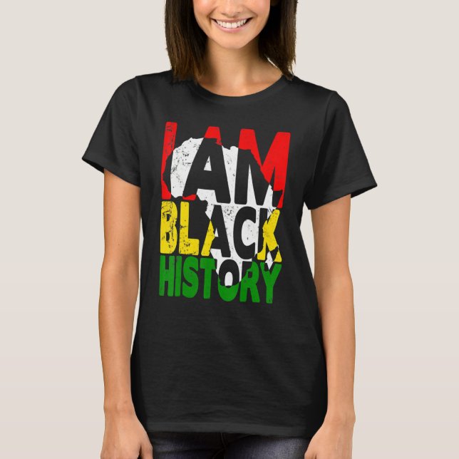 Camiseta I Am Black History Month African American Pride Ce (Anverso)