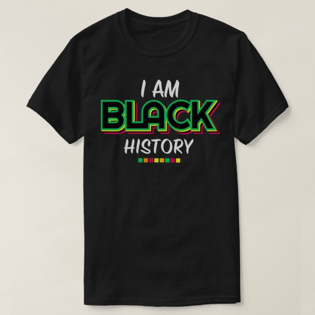 Camiseta I Am Black History Month African Empower Celebrati (Diseño del anverso)