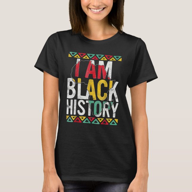 Camiseta I Am Black History Month Afro African Pride Men Wo (Anverso)