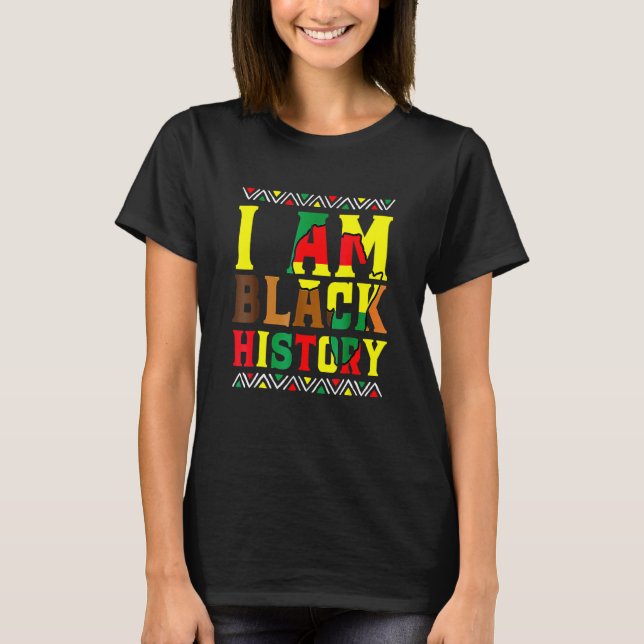 Camiseta I Am Black History Month Afro African Pride Men Wo (Anverso)