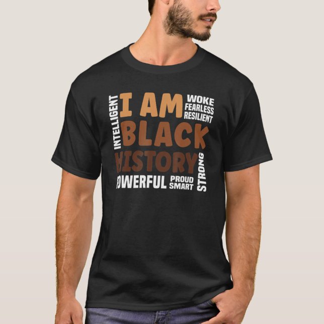 Camiseta I Am Black History Month Proud Black Strong Smart  (Anverso)