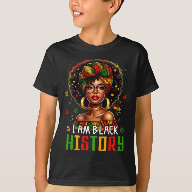 Camiseta I Am Black History Women Girl Black History Month  (Anverso)
