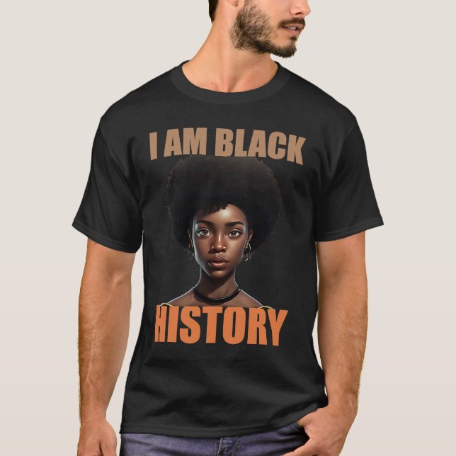 Camiseta I am black history Women Girls Black History Month (Anverso)