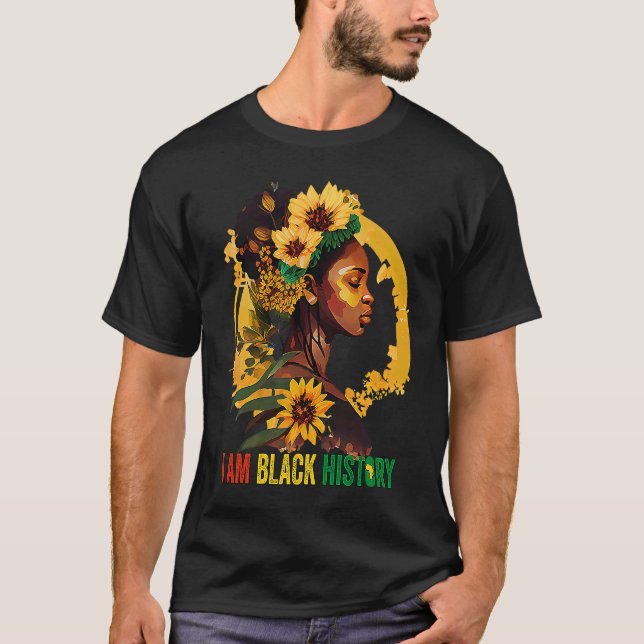 Camiseta I AM BLACK HISTORY Women Girls Black Queen Month H (Anverso)