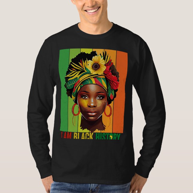 Camiseta I AM BLACK HISTORY Women Girls Black Queen Month H (Anverso)