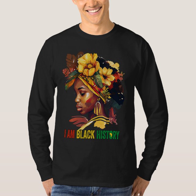 Camiseta I AM BLACK HISTORY Women Girls Black Queen Month H (Anverso)
