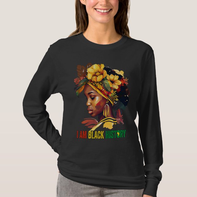 Camiseta I AM BLACK HISTORY Women Girls Black Queen Month H (Anverso)