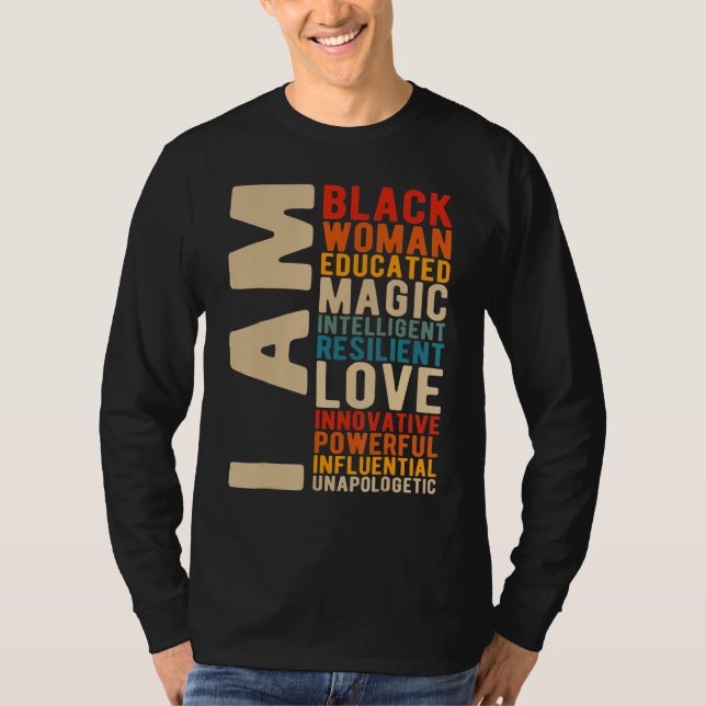 Camiseta I Am Black Woman Educated Black History Month Blac (Anverso)