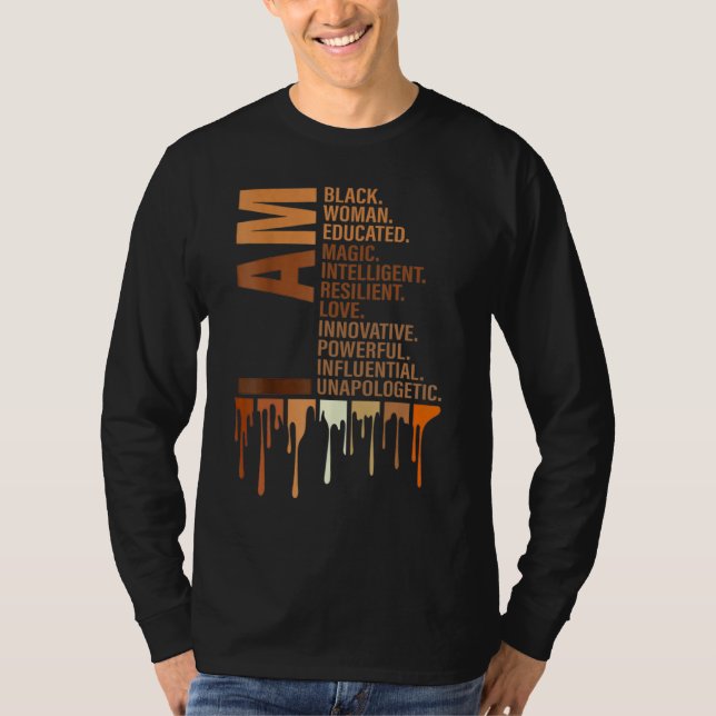 Camiseta I Am Black Woman Educated Melanin Black History Mo (Anverso)