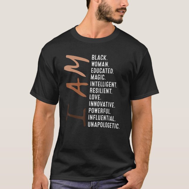 Camiseta I Am Black Woman Educated Melanin Black History Mo (Anverso)